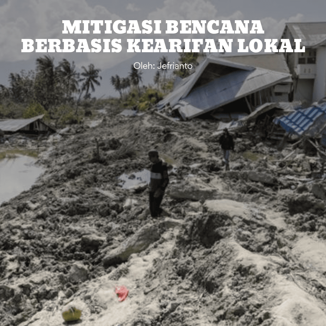 Belajar Dari Balaroa: Menegaskan Komitmen Mitigasi Bencana Berbasis ...